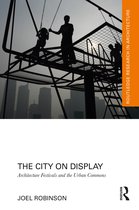 Routledge Research in Architecture-The City on Display