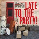 Babalooneys - Late To The Party (LP) (Coloured Vinyl)
