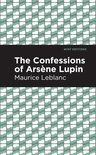 Mint Editions-The Confessions of Arsene Lupin
