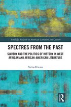 Routledge Research in American Literature and Culture- Spectres from the Past