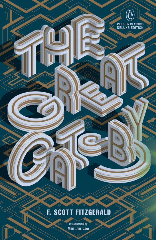 De omslag van 'The Great Gatsby' Penguin Classics Deluxe Edition. De titel is in 3D-letters met een goudkleurig accent.