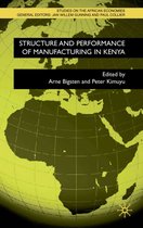 Studies on the African Economies Series- Structure and Performance of Manufacturing in Kenya