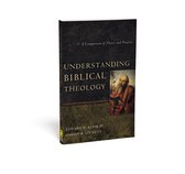 Understanding Biblical Theology