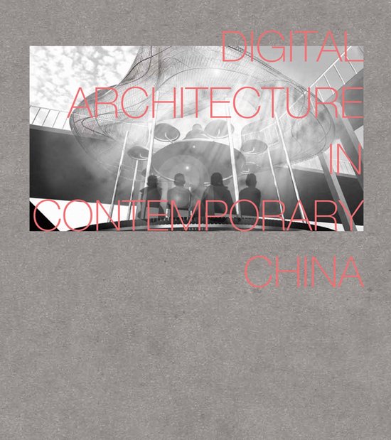 Digital Architecture in Contemporary China - cover