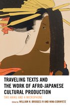 New Studies in Modern Japan- Traveling Texts and the Work of Afro-Japanese Cultural Production