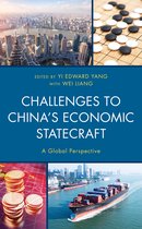 Challenges Facing Chinese Political Development- Challenges to China's Economic Statecraft