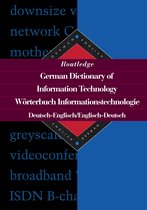 Routledge Bilingual Specialist Dictionaries- Routledge German Dictionary of Information Technology Worterbuch Informationstechnologie
