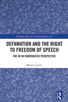Routledge Research in Human Rights Law- Defamation and the Right to Freedom of Speech