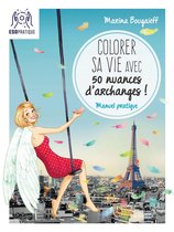 Esopratique - Colorer sa vie avec 50 nuances d'archanges