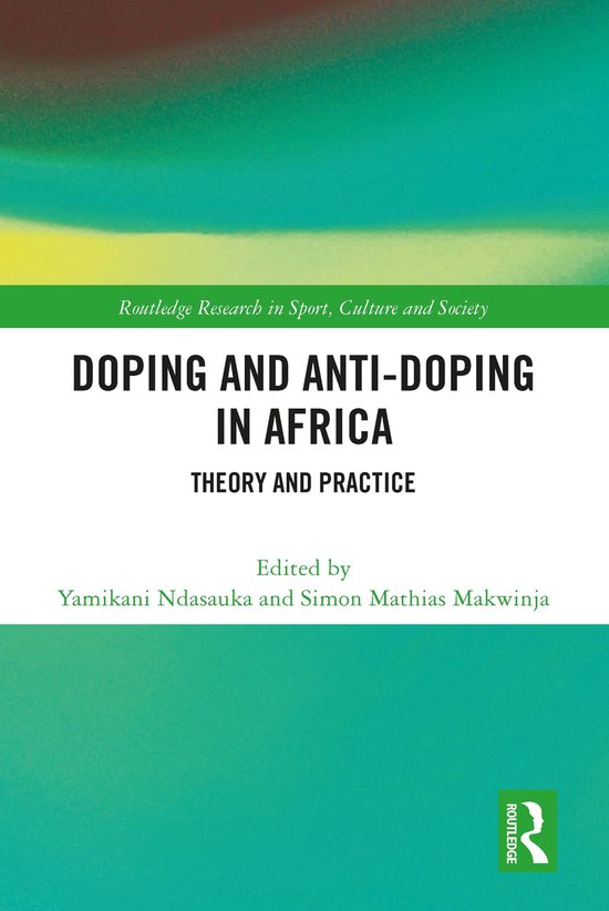 Routledge Research in Sport, Culture and Society- Doping and ... - cover