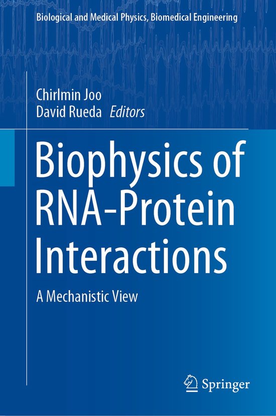 Biophysics of RNA Protein Interactions - cover