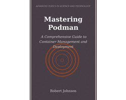Mastering Podman