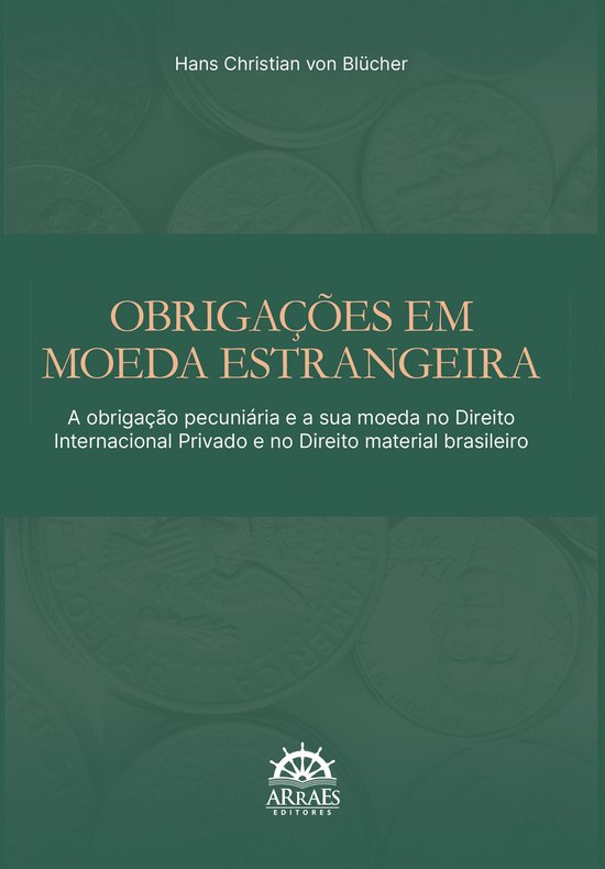 Obrigações em moeda estrangeira: A obrigação pecuniária ... - cover