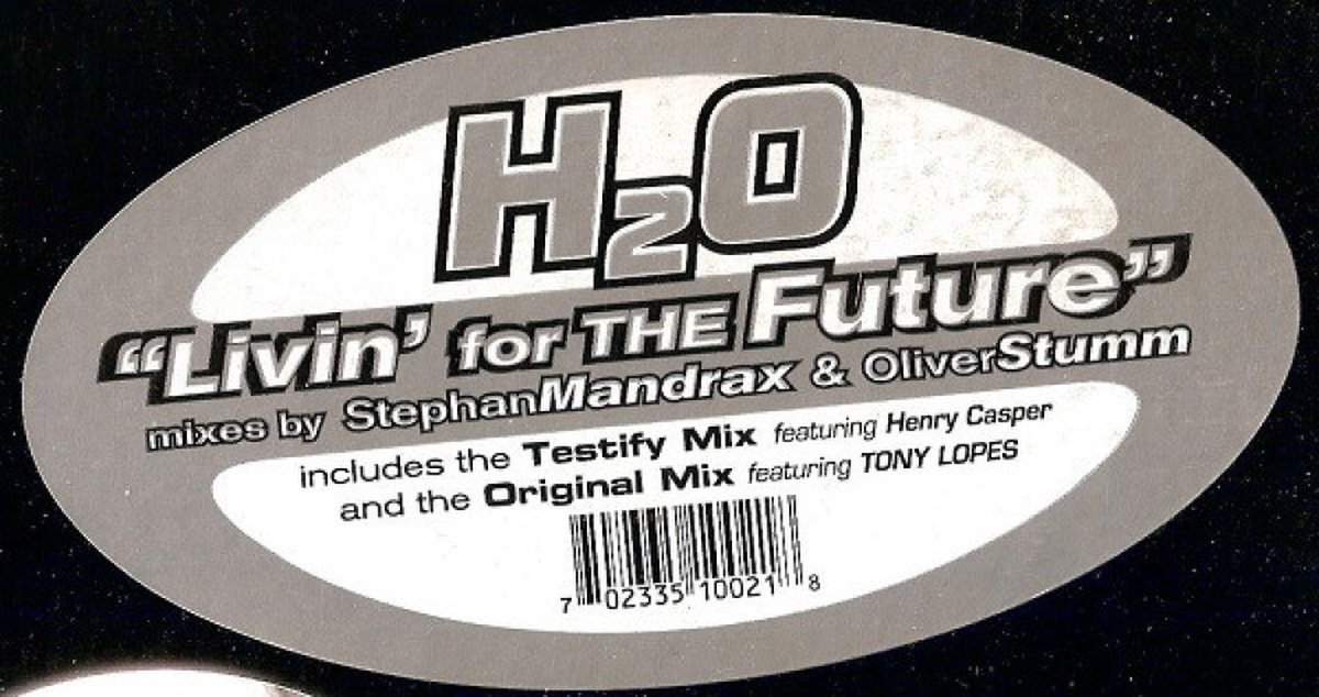 H2o - Livin' For The Future
