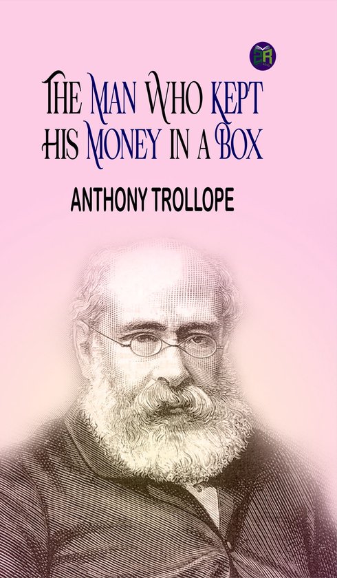 The Man Who Kept His Money in a Box - cover