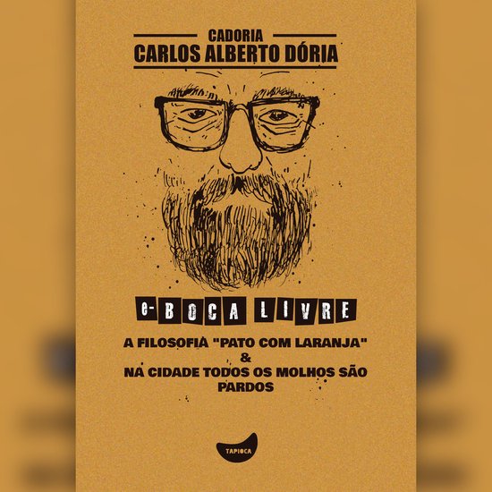 A filosofia "Pato com laranja" & Na cidade todos os molhos s ... - cover