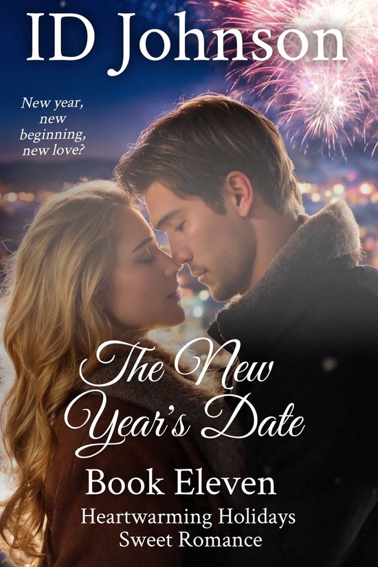 Heartwarming Holidays Sweet Romance 11 - The New Year's Date - cover