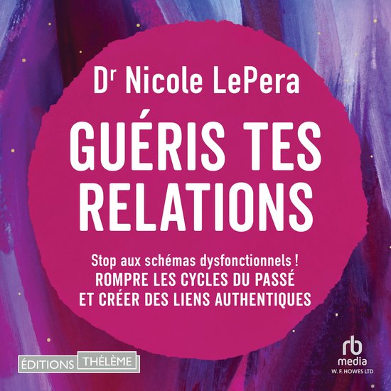 Guéris tes relations - cover
