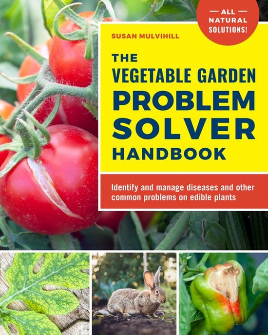 The Vegetable Garden Problem Solver Handbook - cover