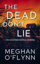 Gedankenspiele 3 - The Dead Don't Lie: Ein Gedankenspiele Roman