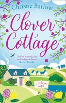 Love Heart Lane 3 - Clover Cottage (Love Heart Lane, Book 3)