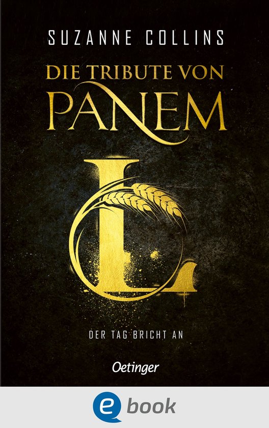 Die Tribute von Panem - Die Tribute von Panem L. Der Tag bri ... - cover