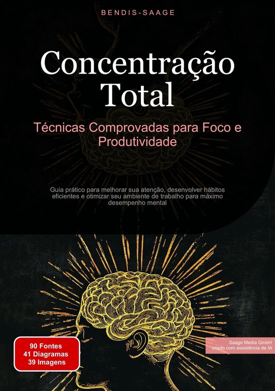 Concentração Total: Técnicas Comprovadas para Foco e Prod ... - cover