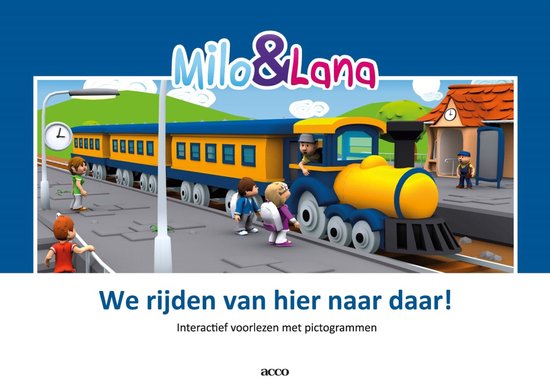 Milo & Lana - We rijden van hier naar daar! - cover
