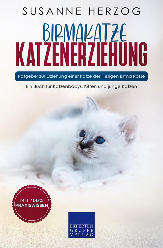 Birma Katzenerziehung - Ratgeber zur Erziehung einer Katze d ... - cover