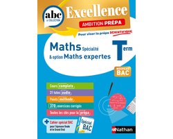 ABC DU BAC EXCELLENCE - Maths Terminale - Pour viser la prépa scientifique - ABC Excellence Ambition prépa - Bac 2027 - Enseignement de spécialité Tle - Cours, Approfondissement, Méthode, Exercices et Sujets corrigés - EPUB