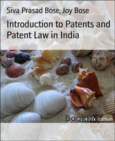 Introduction to Patents and Patent Law in India