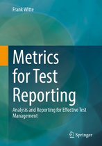 Metrics for Test Reporting