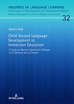 Inquiries in Language Learning- Child Second Language Development in Immersion Education