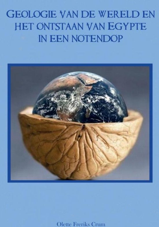 Geologie van de wereld en het ontstaan van Egypte in een not ... - cover