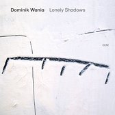 Dominik Wania - Lonely Shadows (LP)