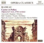 Opera In Concert, Aradia Ensemble, Kevin Mallon - Castor Et Pollux (1754 Version) (2 CD)