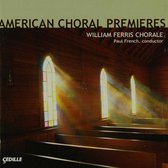 William Ferris Chorale, Paul French - American Choral Premieres (CD)