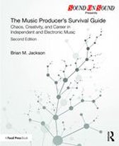 Sound On Sound Presents... - The Music Producer’s Survival Guide