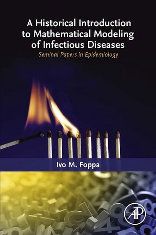A Historical Introduction to Mathematical Modeling of Infect ... - cover