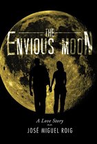 The Envious Moon