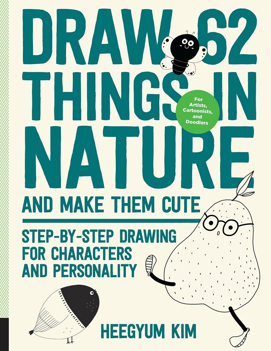Draw 62 Things in Nature and Make Them Cute - Heegyum Kim