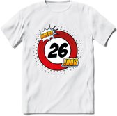 26 Jaar Hoera Verkeersbord T-Shirt | Grappig Verjaardag Cadeau | Dames - Heren | - Wit - L