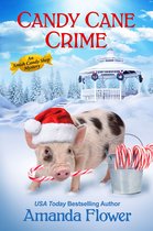 An Amish Candy Shop Mystery - Candy Cane Crime