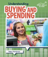 Money Skills for Kids - Understanding Buying and Spending