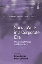 Contemporary Social Work Studies - Social Work in a Corporate Era