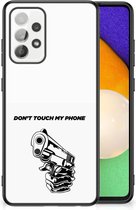 Back Cover Siliconen Hoesje Samsung Galaxy A52 | A52s (5G/4G) Telefoonhoesje met Zwarte rand Gun Don't Touch My Phone
