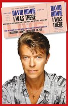 The Day I Was There - David Bowie - I Was There