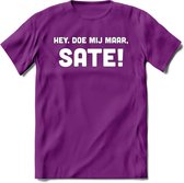 Hey, Doe Mij Maar Sate! - Snack T-Shirt | Grappig Verjaardag Kleding Cadeau | Eten En Snoep Shirt | Dames - Heren - Unisex Tshirt | - Paars - XXL