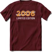 2006 Limited Edition T-Shirt | Goud - Zilver | Grappig Verjaardag en Feest Cadeau Shirt | Dames - Heren - Unisex | Tshirt Kleding Kado 6 - Burgundy - XXL