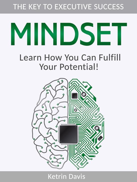 Mindset; how you can fulfull your potential